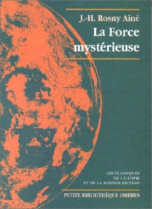 [Epub commercial 1057] • La Force Mystérieuse